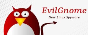 Lee más sobre el artículo EvilGnome, nuevo malware espiá y coloca backdoors a los usuarios de Linux